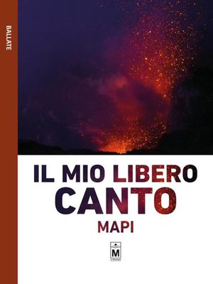 cover image of Il mio libero canto
